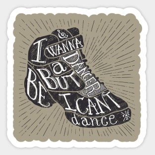 I can't dance Sticker